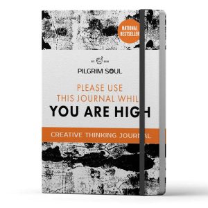 Creative Thinking Journal: Original "Use While High" Edition